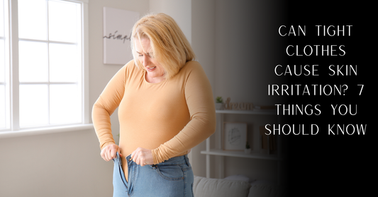 Can Tight Clothes Cause Skin Irritation? 7 Things You Should Know | PureOnSkin