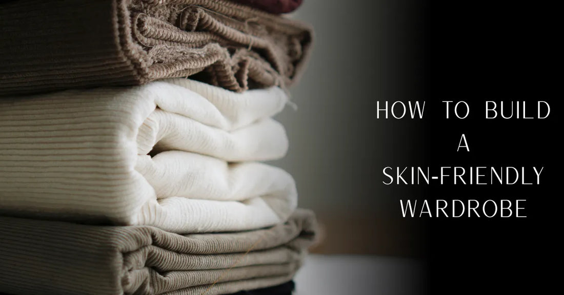 How to Build a Skin‑Friendly Wardrobe: 10 Tips for Sensitive Skin | PureOnSkin