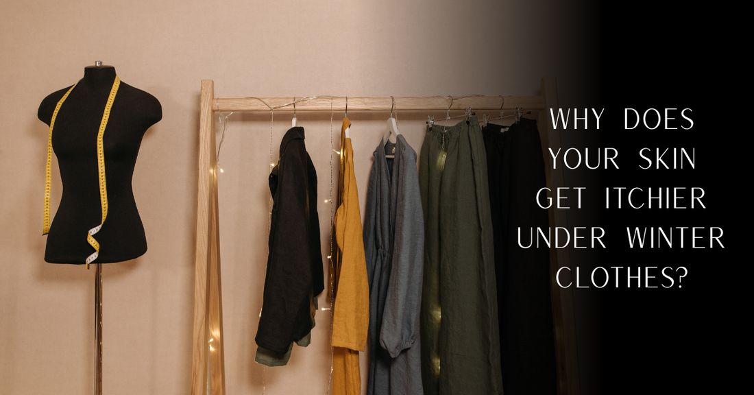 Why Does Your Skin Get Itchier Under Winter Clothes?